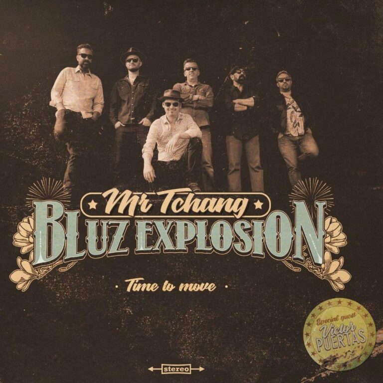 Mr Tchang Bluz Explosion / Time to Move